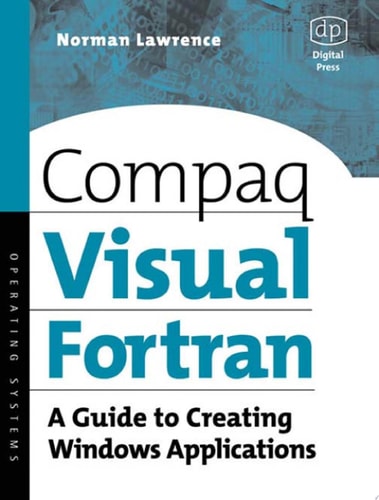 Compaq Visual Fortran A Guide to Creating Windows Applications