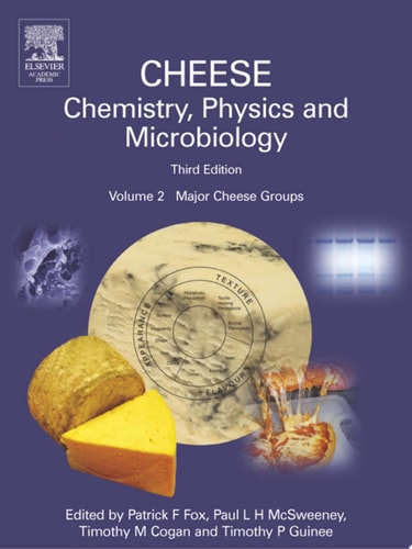 Cheese: Chemistry, Physics and Microbiology, Volume 2 Major Cheese Groups