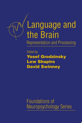 Language and the Brain Representation and Processing