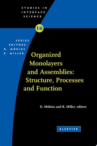 Organized Monolayers and Assemblies: Structure, Processes and Function