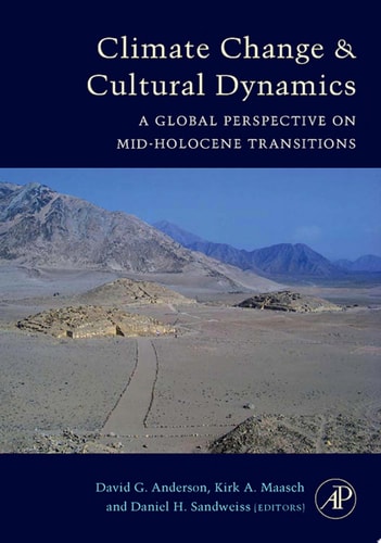 Climate Change and Cultural Dynamics A Global Perspective on Mid-Holocene Transitions