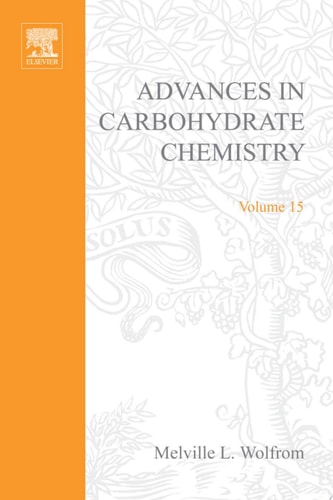 Advances in Carbohydrate Chemistry Advances in Carbohydrate Chemistry