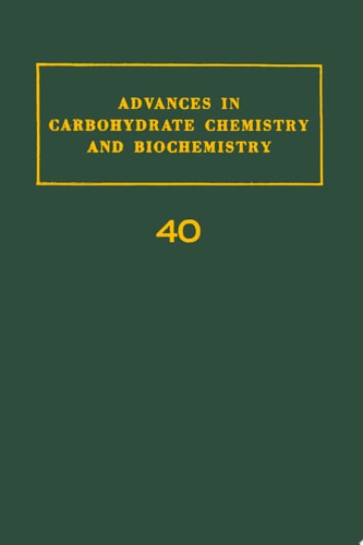 Advances in Carbohydrate Chemistry and Biochemistry