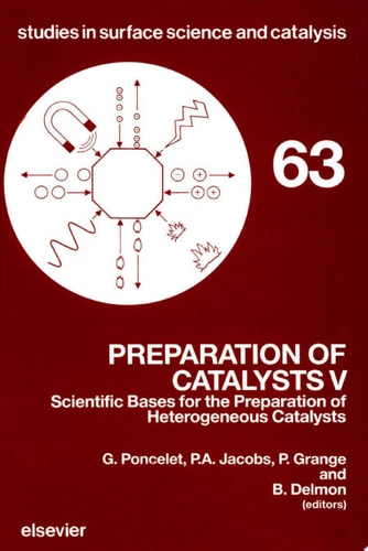 Preparation of Catalysts V Scientific Bases for the Preparation of Heterogeneous Catalysts