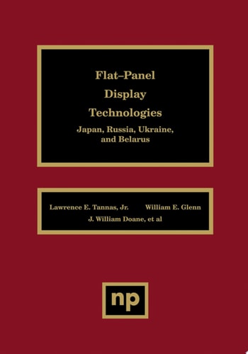 Flat-Panel Display Technologies Japan, Russia, Ukraine, and Belarus