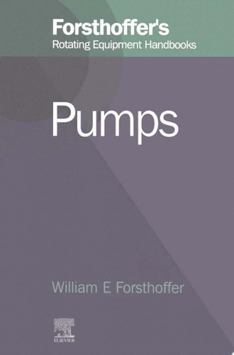 2. Forsthoffer's Rotating Equipment Handbooks Pumps