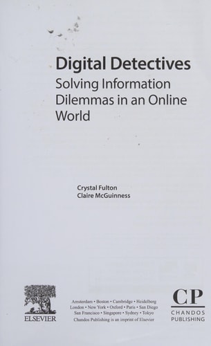 Digital Detectives: Solving Information Dilemmas in an Online World