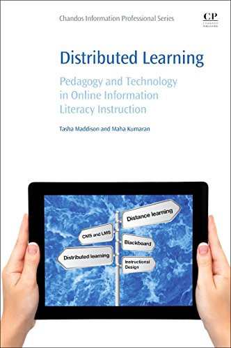 Distributed learning: pedagogy and technology in online information literacy instruction