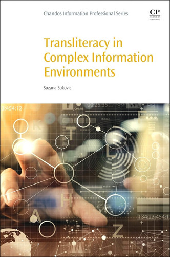 Transliteracy in complex information environments