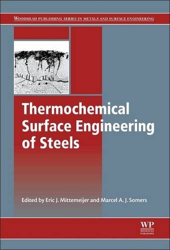 Thermochemical Surface Engineering of Steels Improving Materials Performance