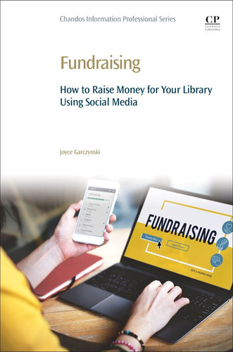 Fundraising: how to raise money for your library using social media