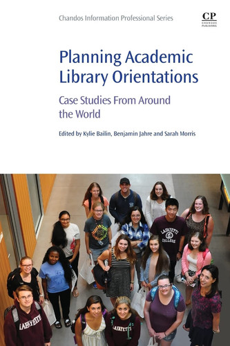 Planning academic library orientations: case studies from around the world