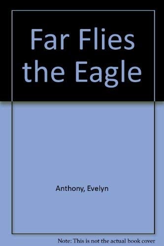Far Flies the Eagle