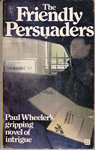The Friendly Persuaders