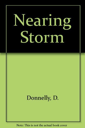 The Nearing Storm