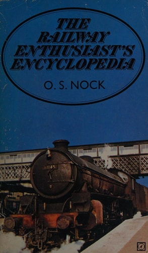 The Railway Enthusiast's Encyclopaedia