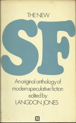 The New SF - An original anthology of modern speculative fiction