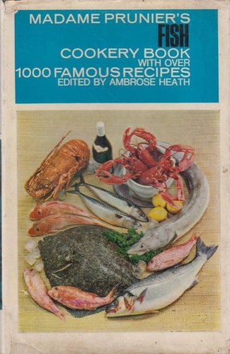 Madame Prunier's Fish Cookery Book