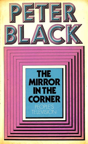 The mirror in the corner: People's Television