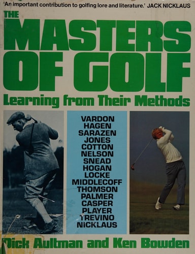 The Masters of Golf Learning from Their Methods