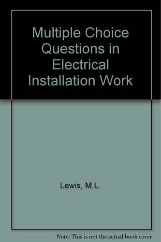 Multiple Choice Questions in Electrical Installation Work