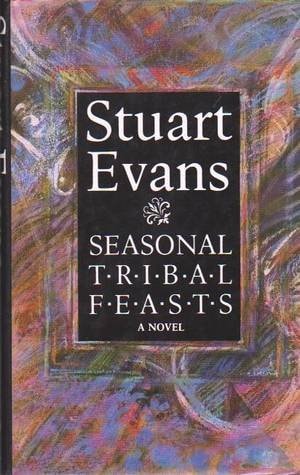 Seasonal Tribal Feasts: The Final Novel in the Windmill Hill Sequence