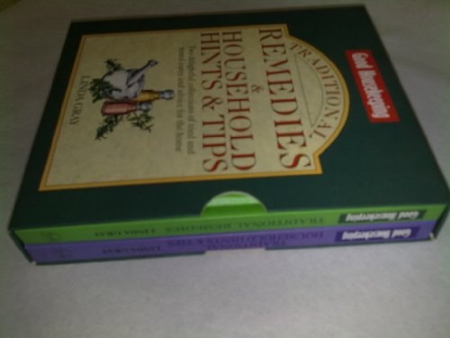 Good Housekeeping Traditional Remedies & Household Hints & Tips: Two Delightful Collections of Tried and Tested Cures and Advice for the Home
