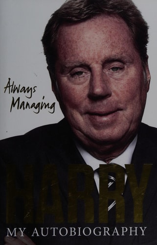 Always Managing: My Autobiography
