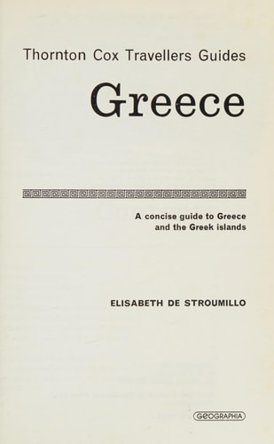 Greece, a Concise Guide to Greece and the Greek Islands