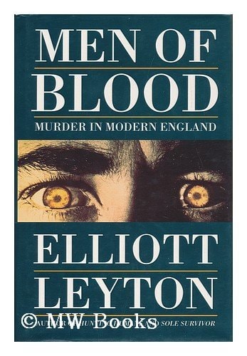Men of Blood Murder in Modern England