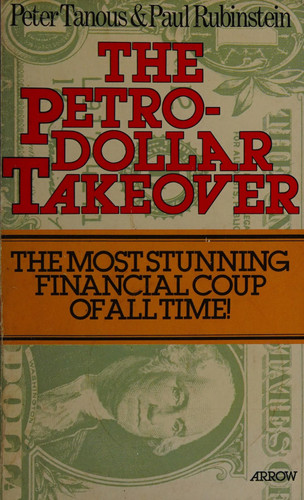The Petrodollar Takeover