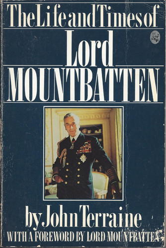The Life And Times Of Lord Mountbatten