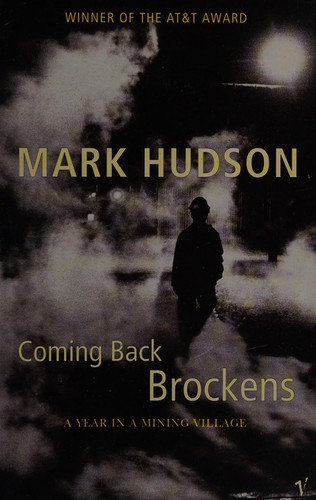 Coming Back Brockens a Year In a Mining