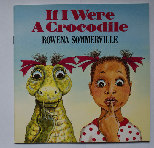 If i Were a Croccodile