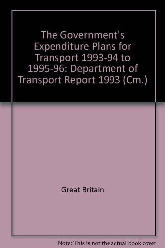 Government's Expenditure Plans - Department of Transport Report, 1993-94 to 1995-96