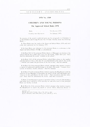 The Approved School Rules 1970: Children and Young Persons (Statutory Instruments: 1970: 1509)
