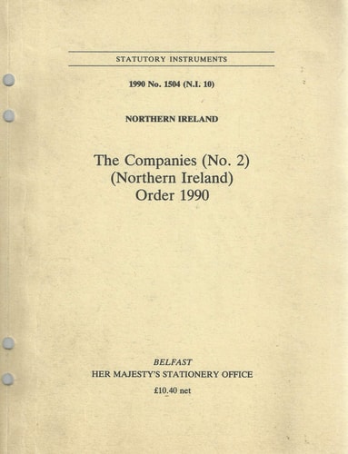 The Companies (No. 2) (Northern Ireland) Order 1990: Northern Ireland (Statutory Instruments: 1990: 1504 (NI 10))