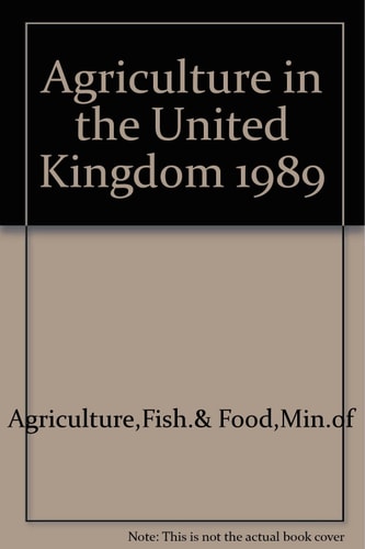 Agriculture in the United Kingdom 1989