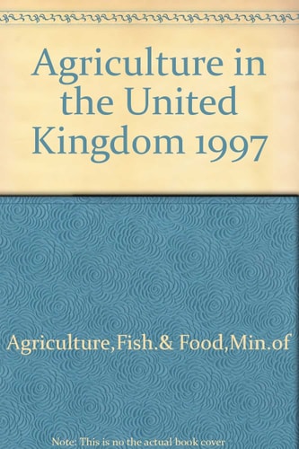 Agriculture in the United Kingdom 1997