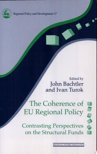 Coherence of EU Regional Policy Contrasting Perspectives on the Structural Funds