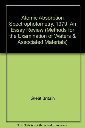 Atomic Absorption Spectrophotometry, 1979 Version: An Essay Review