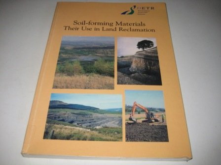 Soil-Forming Materials Their Use in Land Reclamation