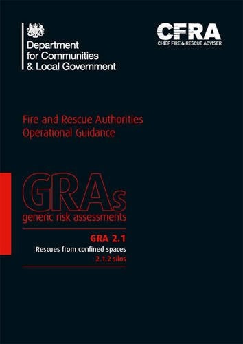 Generic Risk Assessment 2.1 Rescues from Confined Spaces : 2.1.2 Silos