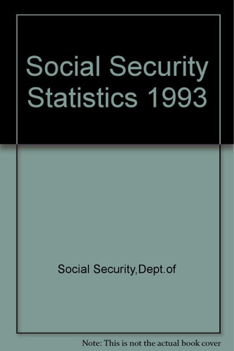 Social Security Statistics, 1993