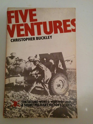 World War, Second, 1939-45: A Short Military History: Five Ventures