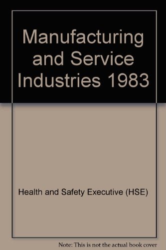 Manufacturing and Service Industries: 1983 Report