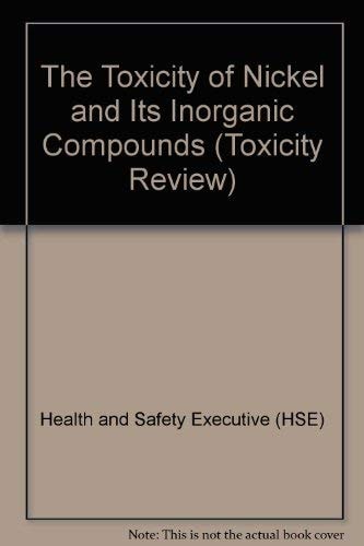 The Toxicity of Nickel and Its Inorganic Compounds
