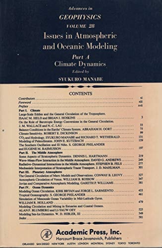 Advances in Geophysics: Issues in Atmospheric and Oceanic Modeling Part A