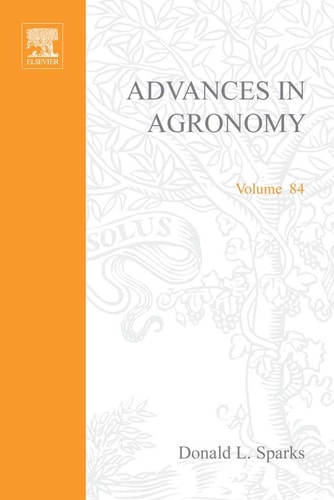 Advances in Agronomy: Volume 84