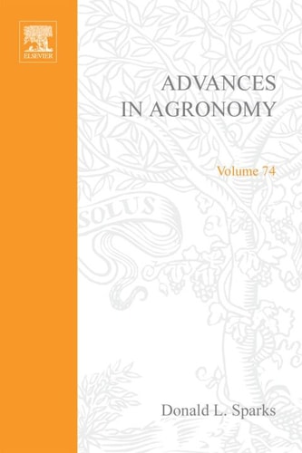 Advances in Agronomy: Volume 74